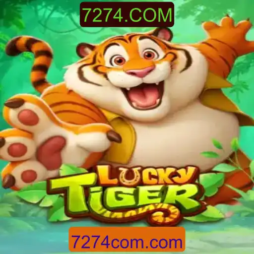 Descubra o Fascinante Mundo de LuckyTiger e Sua Conexão com 7274.COM